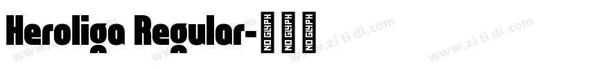 Heroliga Regular字体转换